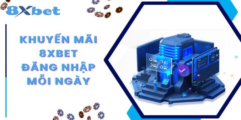 Khuyến mãi 8XBET tích cực điểm danh hàng ngày