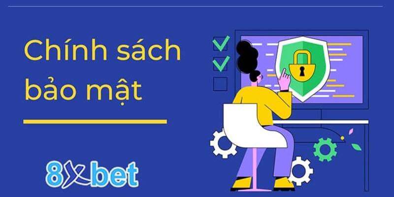 Chính sách bảo mật chặt chẽ tối đa