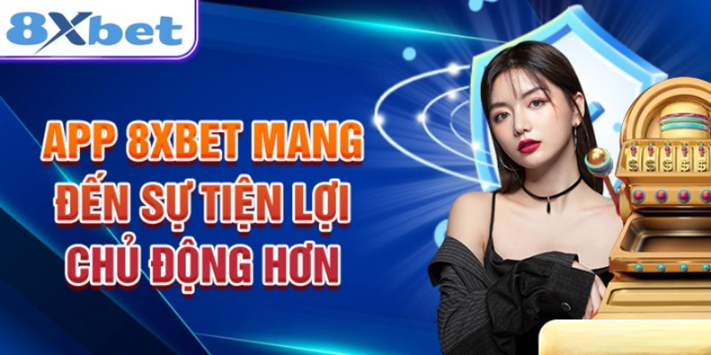 Ứng dụng 8XBET hiện đại