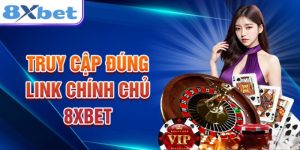 Cập nhật link đăng nhập 8XBET