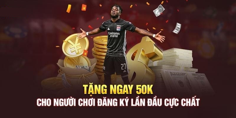 Hướng dẫn chi tiết cách nhận khuyến mãi tặng 50K đăng ký