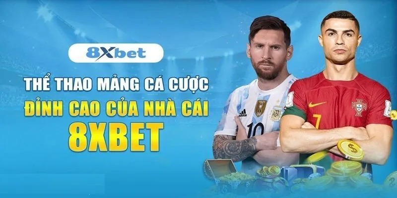 Tổng quan về sân chơi thể thao 8XBET